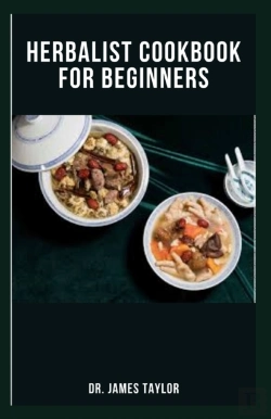 Bertrand.pt - Herbalist Cookbook For Beginners