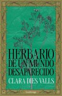 Herbario De Un Mundo Desaparecido