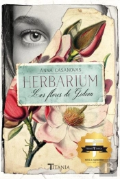 Herbarium. Las Flores De Gideon