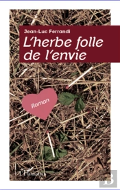 Herbe Folle De L'Envie