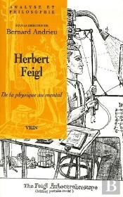 Herbert Feigl ; De La Physique Au Mental