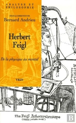 Bertrand.pt - Herbert Feigl ; De La Physique Au Mental