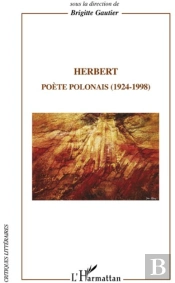Herbert ; Poète Polonais (1924-1998)