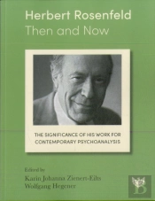 Herbert Rosenfeld - Then And Now