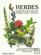 Herbes - Cueillette, Culture, Utilisation