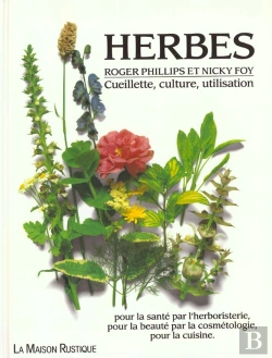 Bertrand.pt - Herbes - Cueillette, Culture, Utilisation