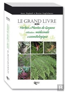 Bertrand.pt - Herbes Et Plantes De Guyane