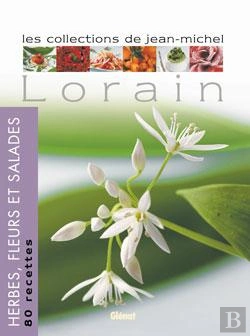 Bertrand.pt - Herbes, Fleurs Et Salades : Les Collections De Jean-Michel Lorain