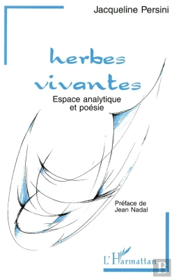 Bertrand.pt - Herbes Vivantes ; Espace Analytique Et Poesie