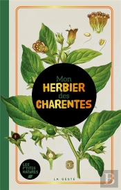 Herbier Des Charentes (Geste) (Poche - Relie) Coll. Baroque Reedition