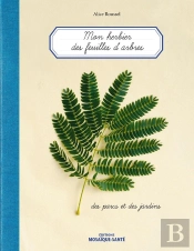 Herbier Des Feuilles D'Arbres...Des Parcs Et Des Jardins (Mon)