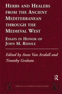 Bertrand.pt - Herbs And Healers From The Ancient Mediterranean Through The Medieval West