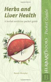 Herbs And Liver Health