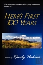 Herb'S First 100 Years