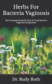 Herbs For Bacteria Vaginosis