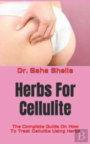 Herbs For Cellulite