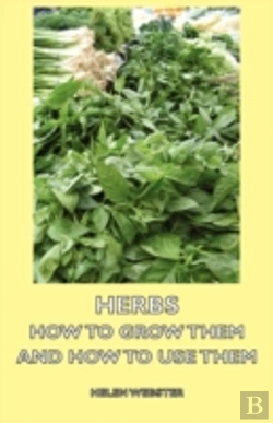 Bertrand.pt - Herbs - How To Grow Them And How To Use