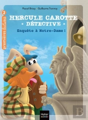 Hercule Carotte, Détective Tome 12 : Enquête À Notre-Dame !