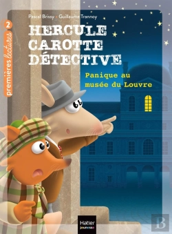 Bertrand.pt - Hercule Carotte, Détective Tome 6 : Panique Au Musée Du Louvre