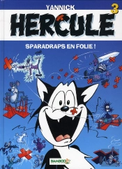 Hercule T.3 ; Sparadraps En Folie !