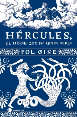 Bertrand.pt - Hercules, El Heroe Que No Quiso Serlo