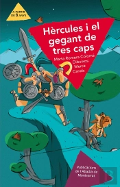 Hèrcules I El Gegant De Tres Caps
