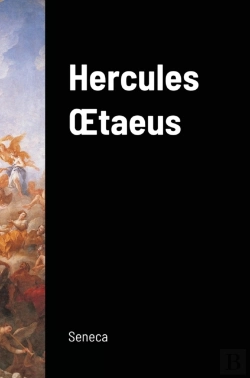 Bertrand.pt - Hercules Oetaeus (Hercules On Mount Oeta)