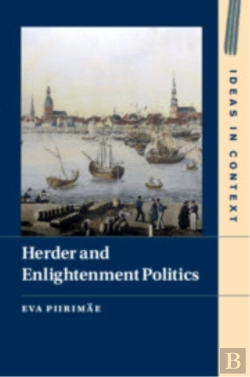 Bertrand.pt - Herder And Enlightenment Politics