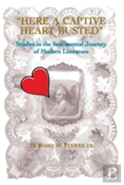Here A Captive Heart Busted