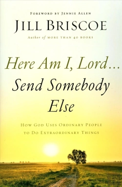 Bertrand.pt - Here Am I, Lord...Send Somebody Else