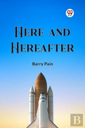 Here And Hereafter