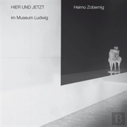 Bertrand.pt - Here And Now At Museum Ludwig