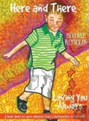 Here And There Loving You Always