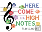 Here Come The High Notes