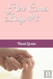 Here Comes Baby #3