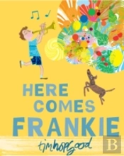 Here Comes Frankie Pb