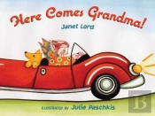 Here Comes Grandma!