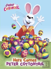 Here Comes Peter Cottontail Board Book (Peter Cottontail)