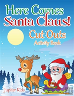 Bertrand.pt - Here Comes Santa Claus! Cut Outs Activity Book