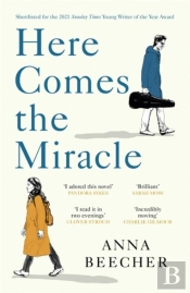 Here Comes The Miracle