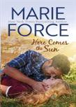 Here Comes The Sun (Butler, Vermont Series, Book 3)