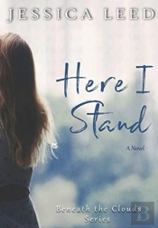 Here I Stand: A Novel