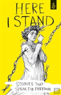 Bertrand.pt - Here I Stand: Stories That Speak For Freedom