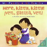 Here, Kitty, Kitty!/Ven, Gatita, Ven!