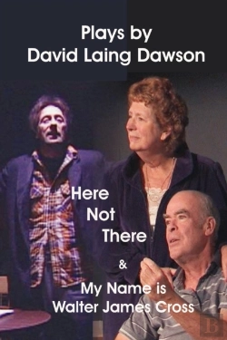 Bertrand.pt - Here Not There And My Name Is Walter James Cross - Two Plays
