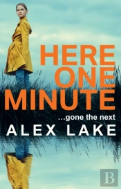 Here One Minute