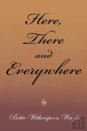 Here, There And Everywhere