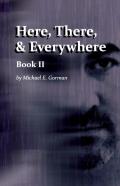 Here, There And Everywhere Book Ii