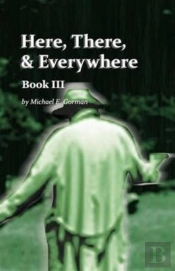 Here There And Everywhere Book Iii