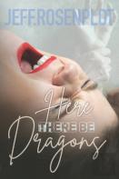 Here There Be Dragons